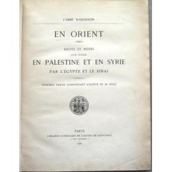 En Orient 1886 Raboisson GESIGNEERD Syrië Palestina Egypte