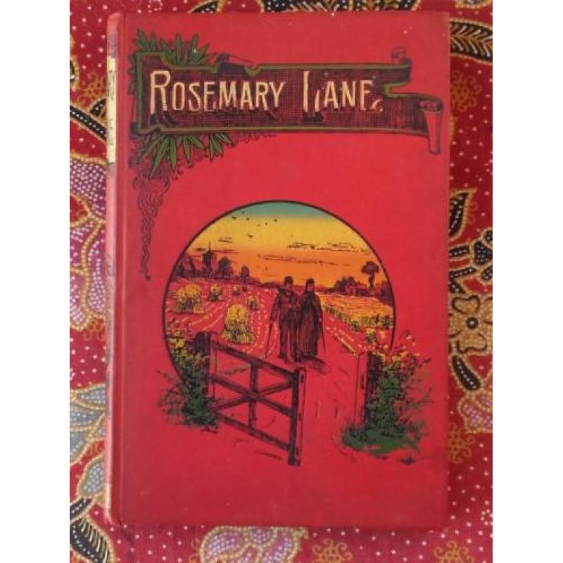 Mooi antiek boek uit Engeland Rosemary Lane uit 1893.