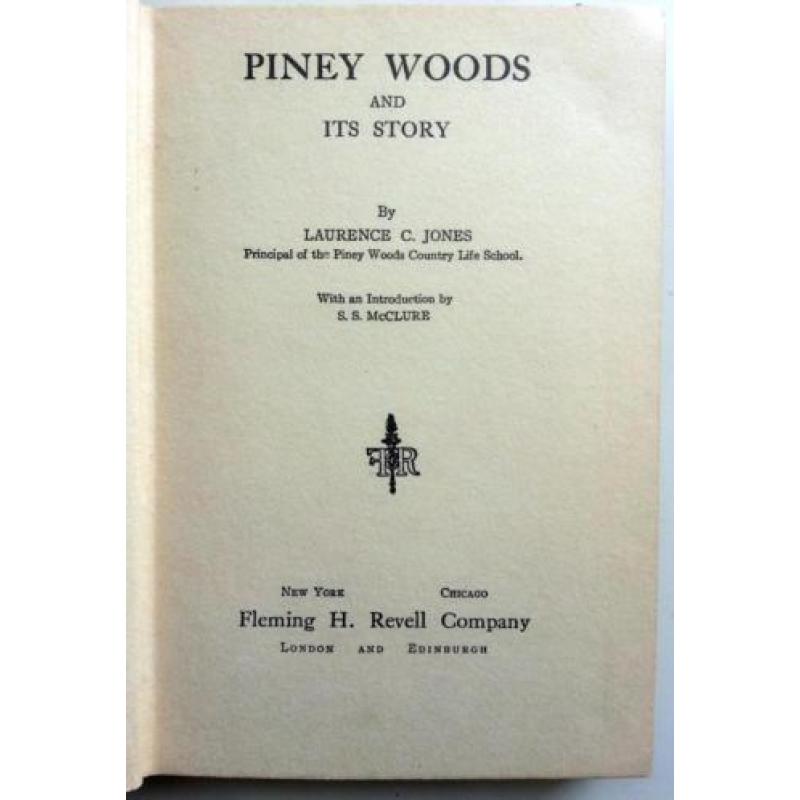 Laurence C. Jones - Piney Woods and Its Story (Engelstalig)